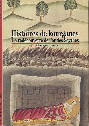 Seller image for Histoires de kourganes : la redcouverte de l'or des Scythes for sale by PRISCA