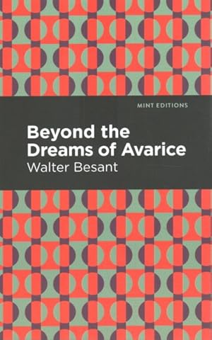 Seller image for Beyond the Dreams of Avarice for sale by GreatBookPrices