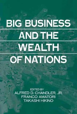Immagine del venditore per Big Business and the Wealth of Nations venduto da GreatBookPrices