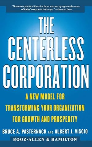 Seller image for Centerless Corporation : A New Model for Transforming Your Organization for Growth and Prosperity for sale by GreatBookPrices