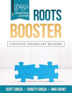 Seller image for Groza Learning Center - Roots Booster : Strategic Vocabulary Building for sale by GreatBookPrices