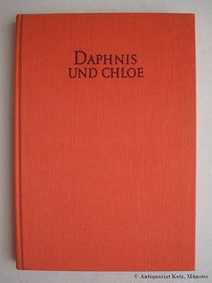 Longos. Hirtengeschichten von Daphnis und Chloe. Griechisch und deutsch. 2., erweiterte Auflage.