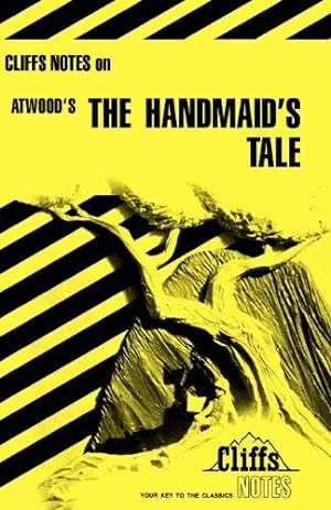 Bild des Verkufers fr CliffsNotes on Atwood's The Handmaid's Tale (CliffsNotes on Literature) zum Verkauf von WeBuyBooks