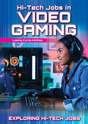 Image du vendeur pour Hi-Tech Jobs in Video Gaming mis en vente par GreatBookPrices