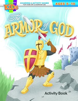 Bild des Verkufers fr Armor of God Colring and Activity Book: Coloring & Activity Book (Ages 8-10) (Paperback or Softback) zum Verkauf von BargainBookStores