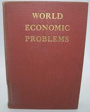 Seller image for World Economic Problems: Nationalism, Technology and Cultural Lag for sale by Easy Chair Books