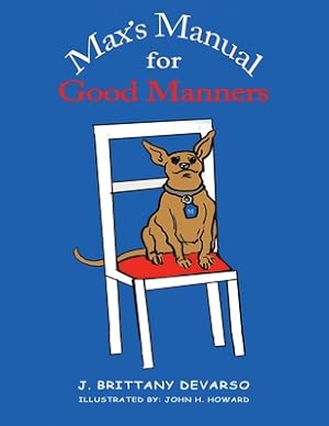 Imagen del vendedor de Max's Manual for Good Manners (Paperback or Softback) a la venta por BargainBookStores