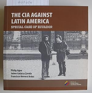 The CIA Against Latin America | Special Case of Ecuador