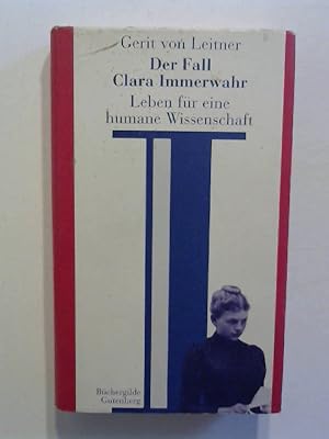 Bild des Verkufers fr Der Fall Clara Immerwahr. Leben fr eine humane Wissenschaft. zum Verkauf von Buecherhof