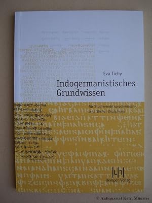 Seller image for Indogermanistisches Grundwissen fr Studierende wissenschaftlicher Disziplinen. for sale by Antiquariat Hans-Jrgen Ketz