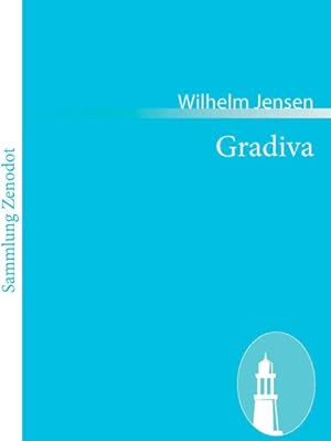 Seller image for Gradiva : Ein Pompejanischen Phantasiestck -Language: German for sale by GreatBookPrices