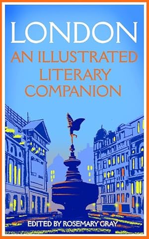 Seller image for London : An Illustrated Literary Companion for sale by GreatBookPrices
