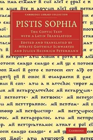 Imagen del vendedor de Pistis Sophia : The Coptic Text With a Latin Translation a la venta por GreatBookPrices