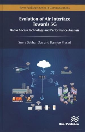 Bild des Verkufers fr Evolution of Air Interface Towards 5G : Radio Access Technology and Performance Analysis zum Verkauf von GreatBookPrices