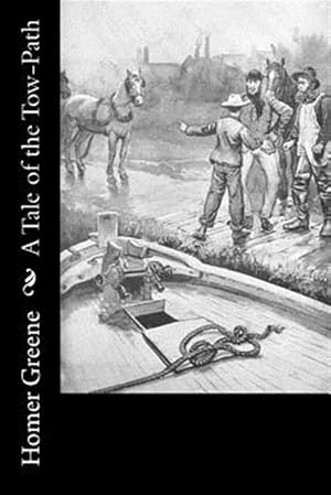 Image du vendeur pour Tale of the Tow-path mis en vente par GreatBookPrices