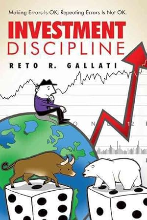 Imagen del vendedor de Investment Discipline : Making Errors Is Ok, Repeating Errors Is Not Ok. a la venta por GreatBookPrices