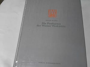 Die Postkarten der Wiener Werkstätte. Verzeichnis der Künstler und Katalog ihrer Arbeiten