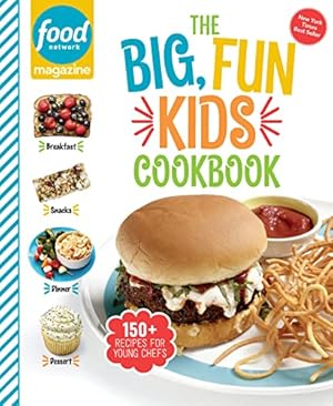 Seller image for Food Network Magazine The Big, Fun Kids Cookbook: 150+ Recipes for Young Chefs (Food Network Magazine's Kids Cookbooks) for sale by WeBuyBooks