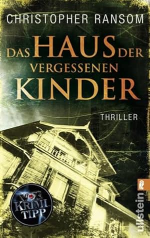 Seller image for Das Haus der vergessenen Kinder Thriller for sale by Antiquariat Buchhandel Daniel Viertel