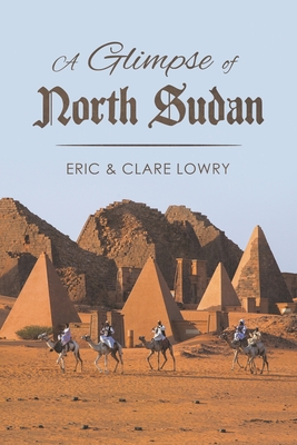 Seller image for A Glimpse of North Sudan (Paperback or Softback) for sale by BargainBookStores
