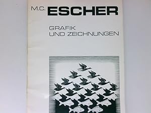 Seller image for Graphik und Zeichnungen M. C. Escher. Mit e. Einl. u. Bilderl. d. Knstlers for sale by Antiquariat Buchhandel Daniel Viertel
