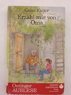 Seller image for Erzhl mir von Oma. ( Ab 8 J.) Guus Kuijer. Dt. von Georg Lenzen. Zeichn. von Mance Post for sale by Antiquariat Buchhandel Daniel Viertel