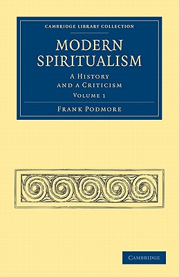 Image du vendeur pour Modern Spiritualism: A History and a Criticism (Paperback or Softback) mis en vente par BargainBookStores