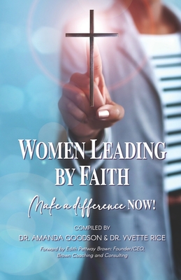 Seller image for Women Leading by Faith: Make a Difference Now (Paperback or Softback) for sale by BargainBookStores
