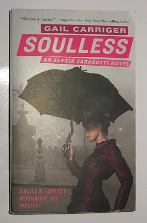 Imagen del vendedor de Soulless: Book 1 of The Parasol Protectorate (The Parasol Protectorate, 1, Band 1) a la venta por Antiquariat Buchhandel Daniel Viertel