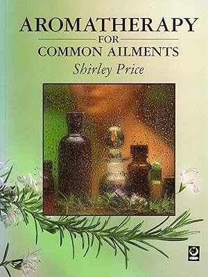 Imagen del vendedor de Aromatherapy for Common Ailments (Common Ailments Series) a la venta por Antiquariat Buchhandel Daniel Viertel