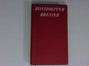 Bild des Verkufers fr Bonhoeffer Brevier Bonhoeffer. Zusammengest. u. hrsg. von Otto Dudzus zum Verkauf von Antiquariat Buchhandel Daniel Viertel