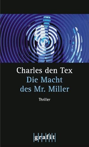 Bild des Verkufers fr Die Macht des Mr. Miller (Grafitter und Grafitote) Thriller zum Verkauf von Antiquariat Buchhandel Daniel Viertel