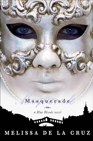 Bild des Verkufers fr Masquerade (Blue Bloods, Vol. 2): A Blue Bloods Novel (Blue Bloods, 2) zum Verkauf von Antiquariat Buchhandel Daniel Viertel