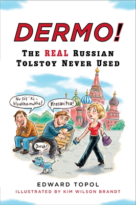 Imagen del vendedor de Dermo!: The Real Russian Tolstoy Never Used (Paperback or Softback) a la venta por BargainBookStores