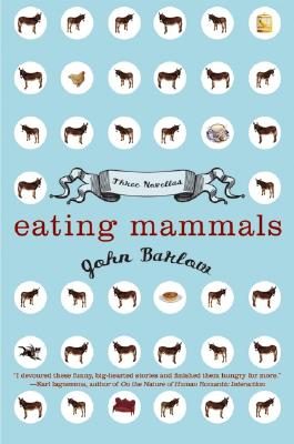 Seller image for Eating Mammals: Three Novellas (Paperback or Softback) for sale by BargainBookStores