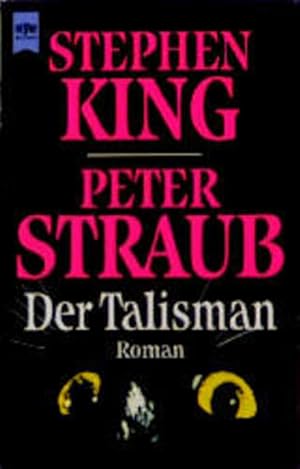 Imagen del vendedor de Der Talisman: Roman (Heyne Allgemeine Reihe (01)) Roman a la venta por Antiquariat Buchhandel Daniel Viertel