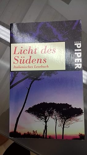 Seller image for Das Licht des Sdens Italienisches Lesebuch for sale by Antiquariat Buchhandel Daniel Viertel
