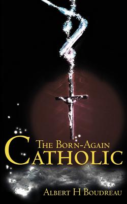 Immagine del venditore per The Born-Again Catholic (Paperback or Softback) venduto da BargainBookStores