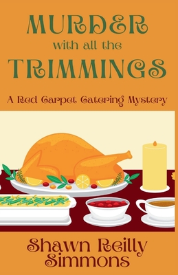 Seller image for Murder with all the Trimmings: A Red Carpet Catering Mystery (Paperback or Softback) for sale by BargainBookStores