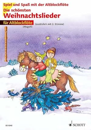 Bild des Verkufers fr Die schnsten Weihnachtslieder: sehr leicht bearbeitet. 1-2 Alt-Blockflten. (Spiel und Spa mit der Blockflte) sehr leicht bearbeitet. 1-2 Alt-Blockflten. zum Verkauf von Antiquariat Buchhandel Daniel Viertel