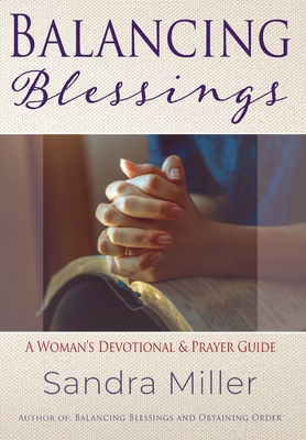 Bild des Verkufers fr Balancing Blessings: A Woman's Devotional and Prayer Guide (Hardback or Cased Book) zum Verkauf von BargainBookStores