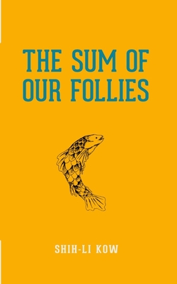 Imagen del vendedor de The Sum of Our Follies (Paperback or Softback) a la venta por BargainBookStores