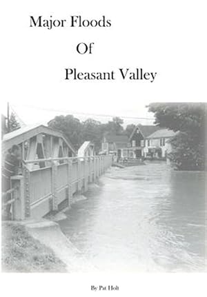 Seller image for Major Floods of Pleasant Valley for sale by GreatBookPrices