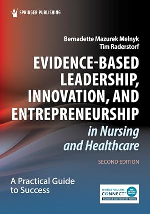 Seller image for Evidence-Based Leadership, Innovation, And Entrepreneurship In Nursing And Healthcare: A Practical Guide For Success for sale by GreatBookPrices