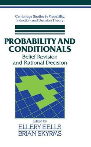 Immagine del venditore per Probability and Conditionals : Belief Revision and Rational Decision venduto da GreatBookPrices