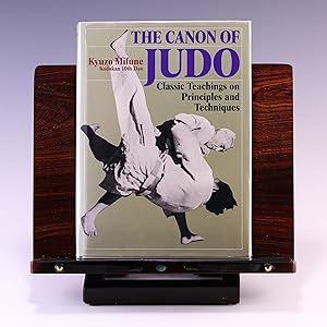 Seller image for The Canon of Judo: Classic Teachings on Principles and Techniques for sale by Salish Sea Books