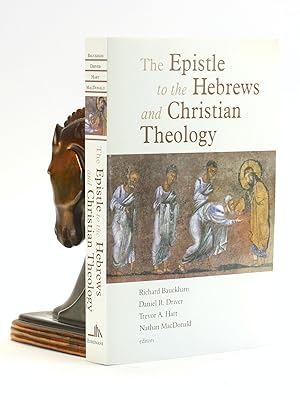 Imagen del vendedor de The Epistle to the Hebrews and Christian Theology a la venta por Arches Bookhouse