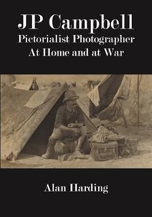 Seller image for JP Campbell: Pictorialist Photographer, at Home and at War for sale by GreatBookPrices