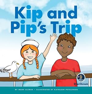Bild des Verkufers fr Kip and Pip's Trip zum Verkauf von GreatBookPrices