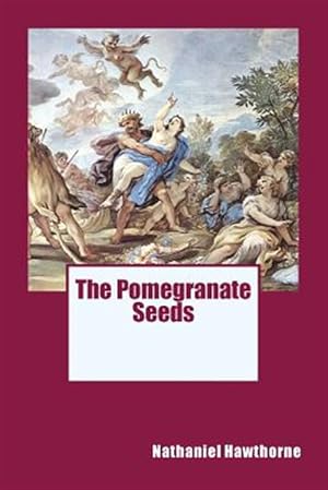 Bild des Verkufers fr Pomegranate Seeds zum Verkauf von GreatBookPrices